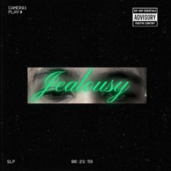 Jealousy ft.502NASIR & OJ Lore (prod.OJ Vibe)