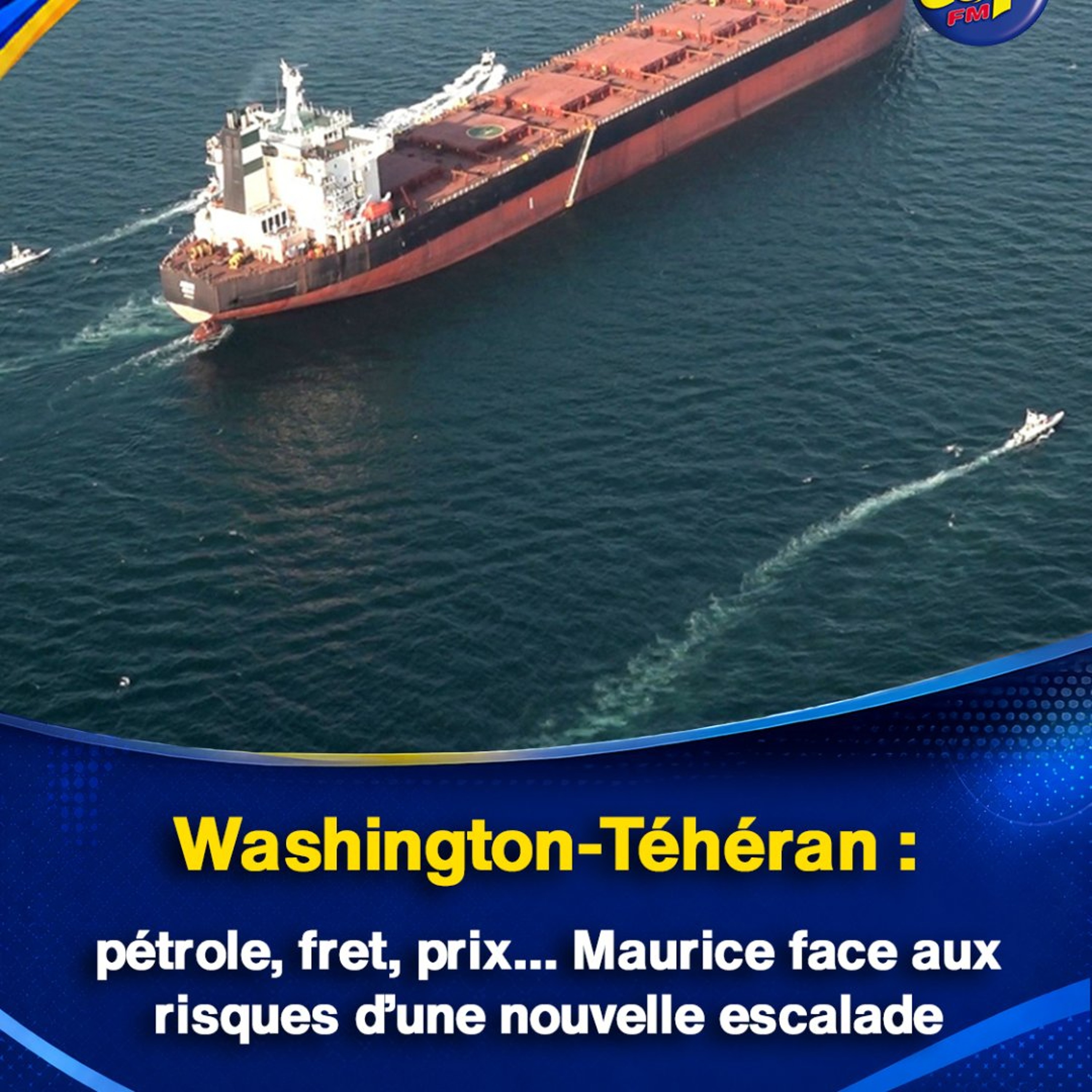 Washington-Téhéran : pétrole, fret, prix… Maurice face aux risques d’une nouvelle escalade episode artwork