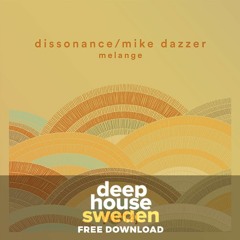 Free Download:  Dissonance, Mike Dazzer - Melange (Extended Mix)