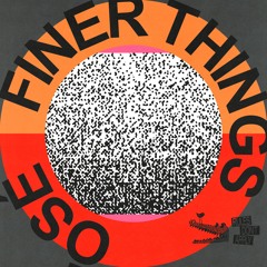 Finer Things