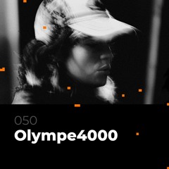 Glitch Podcast 050 / Olympe4000