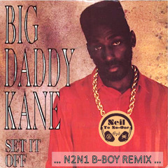 Set It Off... (N2N1 B-Boy Remix)