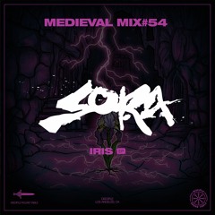 Medieval Mix #54 - Sora (Iris EP)