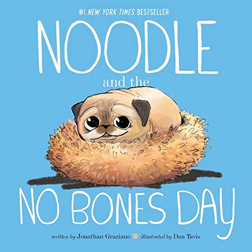 Access PDF 📰 Noodle and the No Bones Day by  Jonathan Graziano &  Dan Tavis [EBOOK E