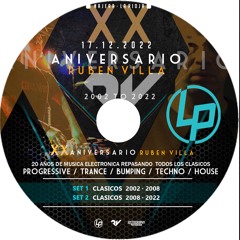 01- DJ VILLA 20 ANIVERSARIO en cabina set clasicos 2002-2008