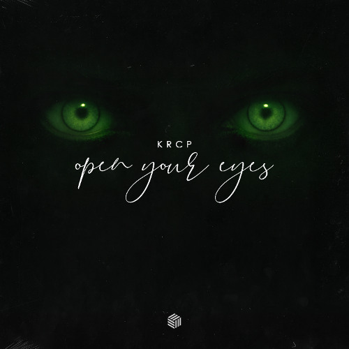 KRCP - Open Your Eyes