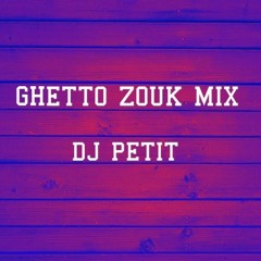 Ghetto Zouk Mix