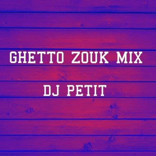 Ghetto Zouk Mix