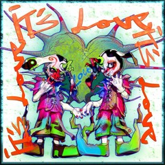 💘🧉 It’s Love Remixes 🥃💘