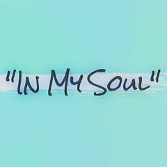 In My Soul [Free] Prod. By Dream