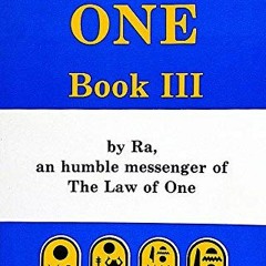 VIEW KINDLE PDF EBOOK EPUB The RA Material: Law of One, Book 3: Book Three (The Ra Ma