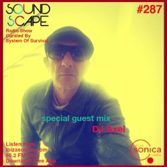SOundScape #287 Guest: DJ Axel