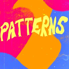 Patterns