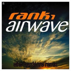 rank 1 - Airwaves (hardcore remix) Sample