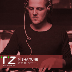 Taktika Zvuka Radio Show #252 - Misha Tune