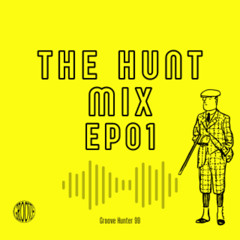 The Hunt Mix EP01