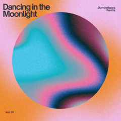 Toploader - Dancing in the Moonlight (DUNDERBOYS Remix)