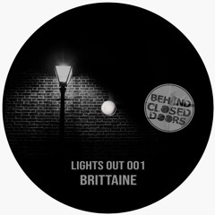 Lights Out 001 - Brittaine