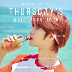 Thursday's Child Has Far To Go cover (org by. TXT)