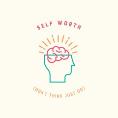 Self Worth