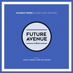 Ricardo Piedra - Sacred Home (Callecat Remix) [Future Avenue]