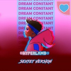 Dream Constant (sextet version)