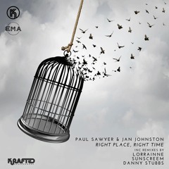 EMA Premiere: Paul Sawyer, Jan Johnston - Right Place, Right Time (LORRAÎNNE Remix) [Krafted]
