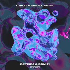 Chili Trance Carne w/ ROMZI
