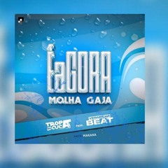 Tropa Do Cuca Ft. Mozany Sintonia07 - É agora Molha Gaja