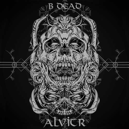 B DEAD - Alvitr