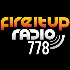 Fire It Up Radio 778