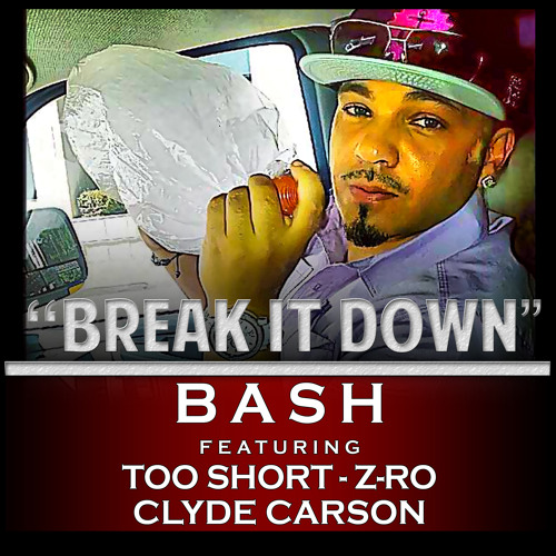Break It Down (feat. Too Short & Clyde Carson)
