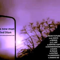 A 90s new man called Stan---- HATERS (folktronic mix)