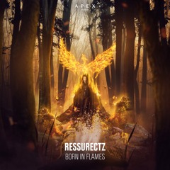 Ressurectz - Born In Flames