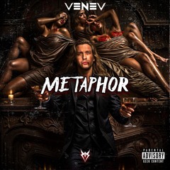 VENEV - Metaphor 🕯️ No. 40 [2024]