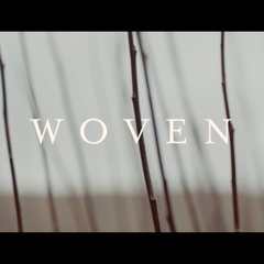 Woven - Original Score
