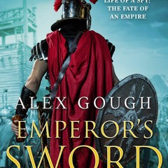 Download PDF Emperor's Sword An unputdownable novel of Roman adventure (Imperial Assassin) 1 (The Im