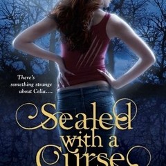 (PDF) Download Sealed with a Curse BY : Cecy Robson