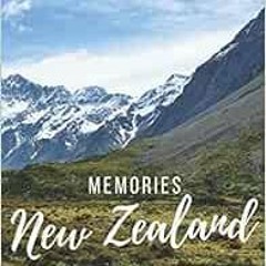 View EBOOK 🧡 Memories New Zealand: Travel Notebook, Journal or Photobook by Next Des