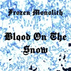 Blood On The Snow