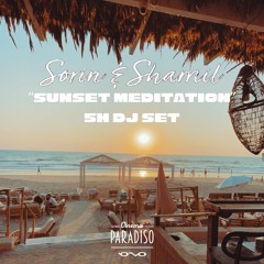 Sorin & Shamil “Sunset Meditation” 5H DJ Set at Cinema Paradiso 24 July 2025