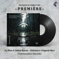 PREMIÈRE: Zy Khan & Sebas Ramos - Sidestorm (Original Mix) [Transensations Records]