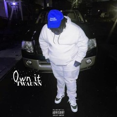 Own It