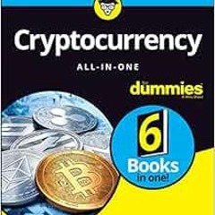 [Access] [EPUB KINDLE PDF EBOOK] Cryptocurrency All-in-One For Dummies by Kiana Danial,Tiana Laurenc