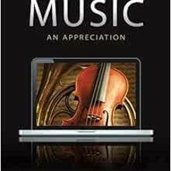 [Get] KINDLE 📦 Music: An Appreciation by Roger Kamien [PDF EBOOK EPUB KINDLE]