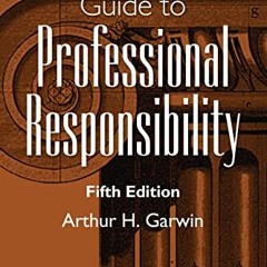 Access [PDF EBOOK EPUB KINDLE] The Paralegal's Guide to Professional Responsibility,