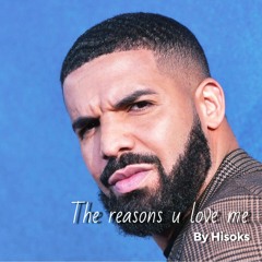 The reasons u love me