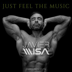 Just Feel The Music (146 Min. DJ Mix)