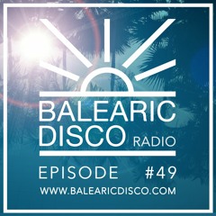 Balearic Disco Radio #49