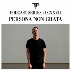 The Forgotten CCXXVII: Persona Non Grata